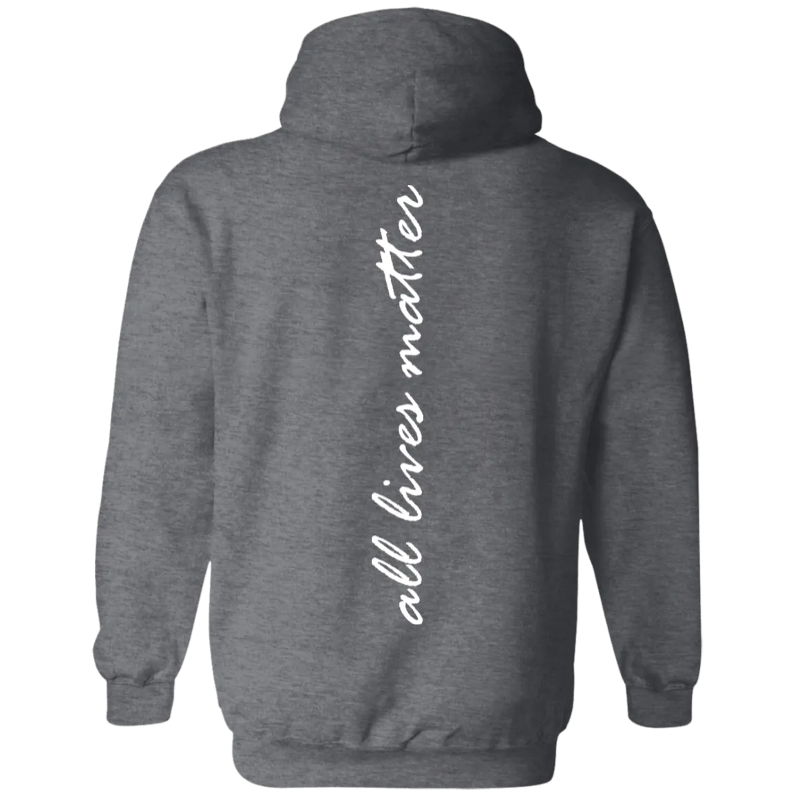 All lives matter Hoodie 8 oz.