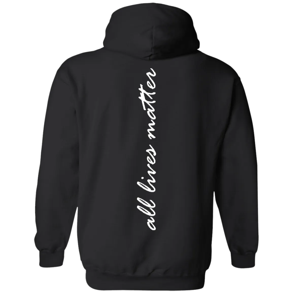 All lives matter Hoodie 8 oz.