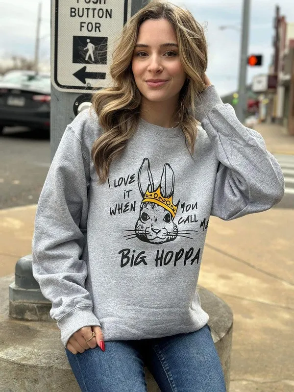 Explore More Collection - Big Hoppa Sweatshirt