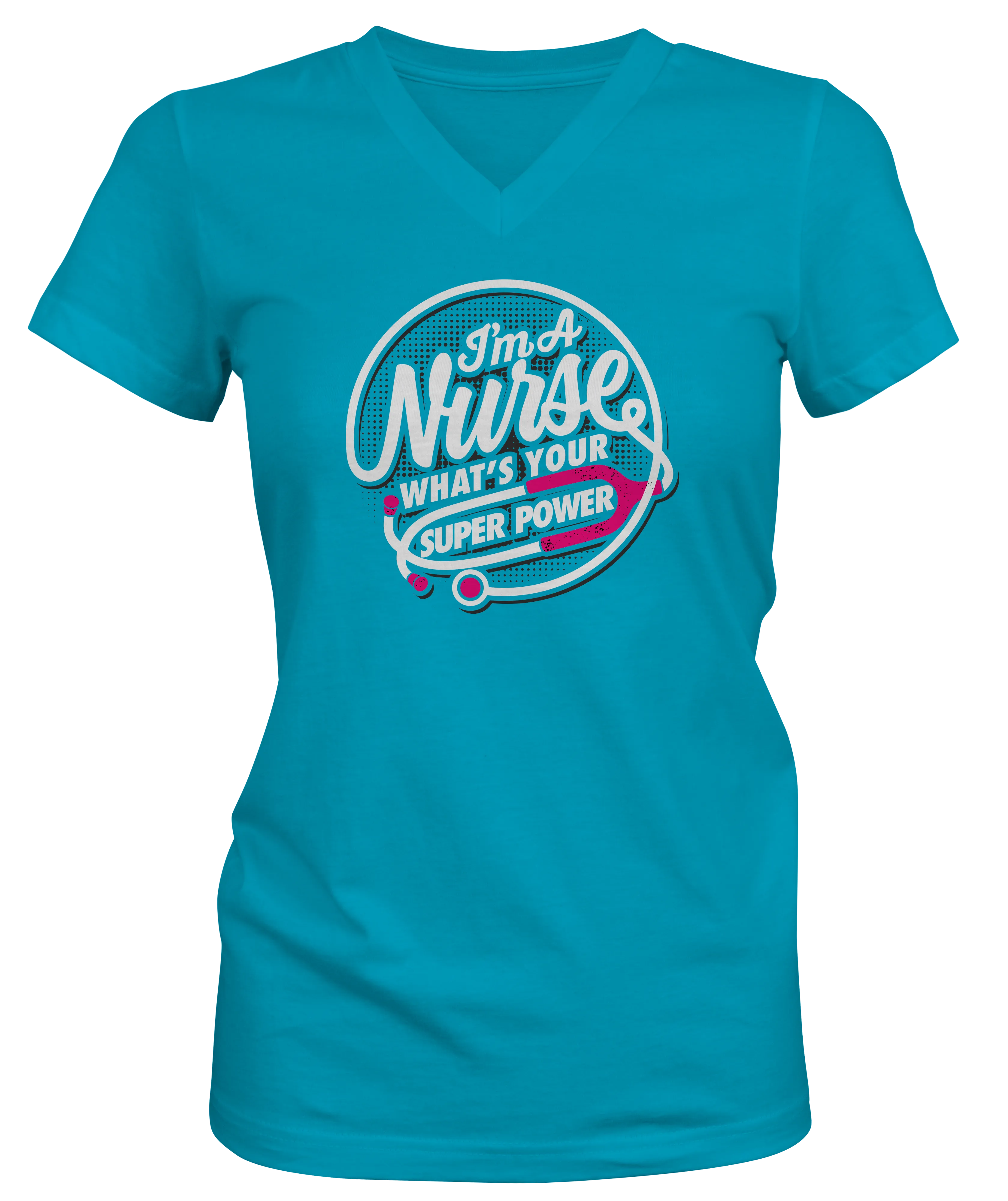 I Am A Nurse Ladies Slogan V-neck Tee