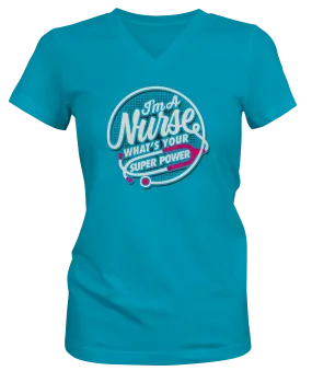 I Am A Nurse Ladies Slogan V-neck Tee