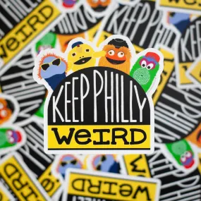 Keep Philly Weird Gritty vinyl sticker, funny Philadelphia sticker