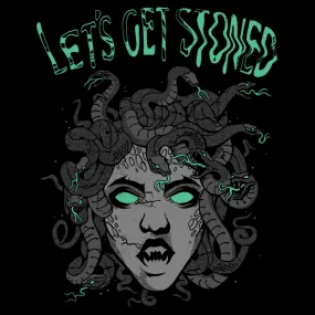 'Let's Get Stoned' Shirt