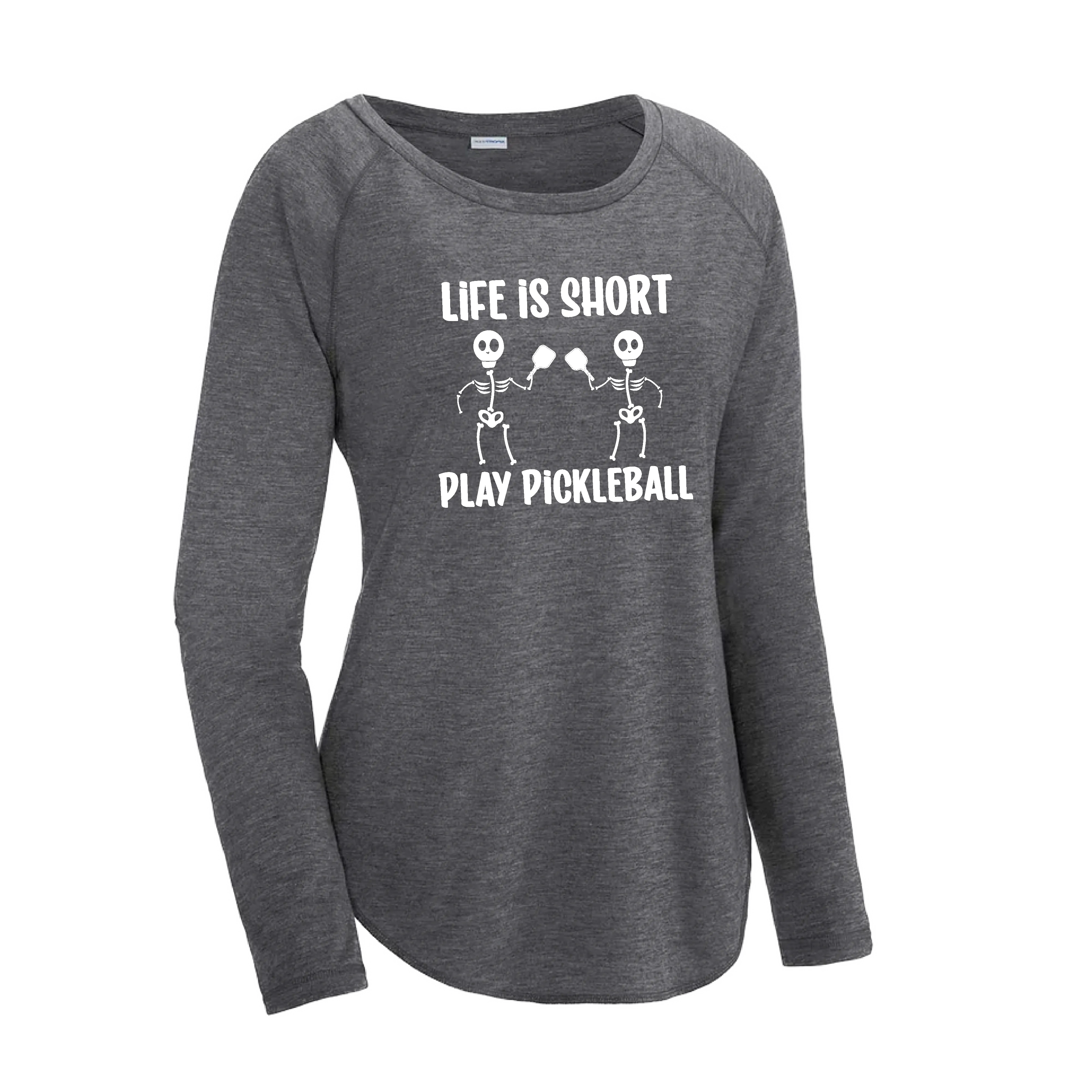 Life is Short Skeletons | Women's Long Sleeve Scoop Neck Pickleball Shirts | 75/13/12 poly/cotton/rayon