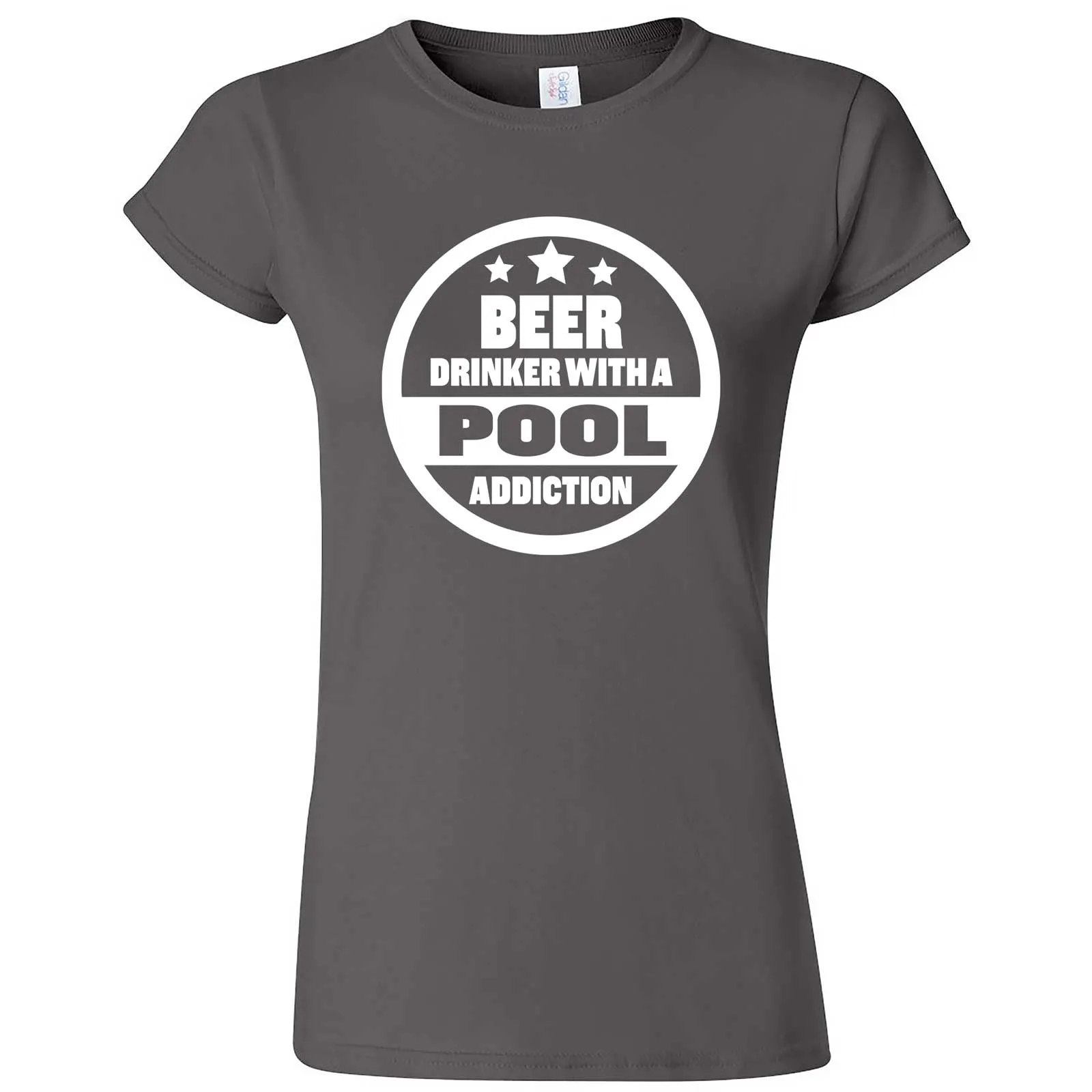 "Beer Drinker with a Pool Addiction" women's t-shirt