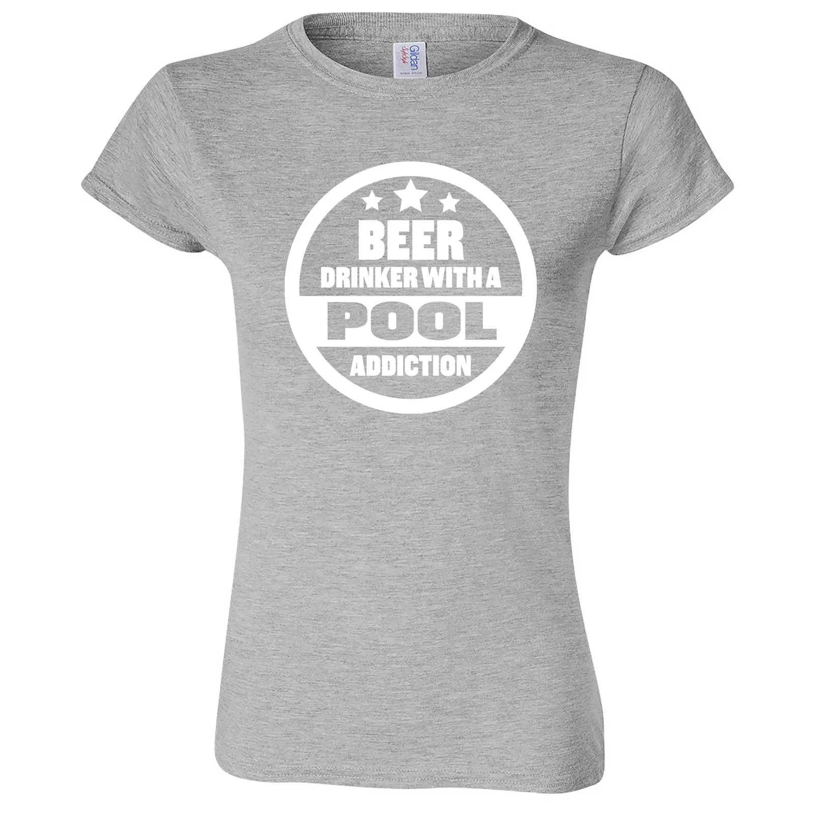 "Beer Drinker with a Pool Addiction" women's t-shirt