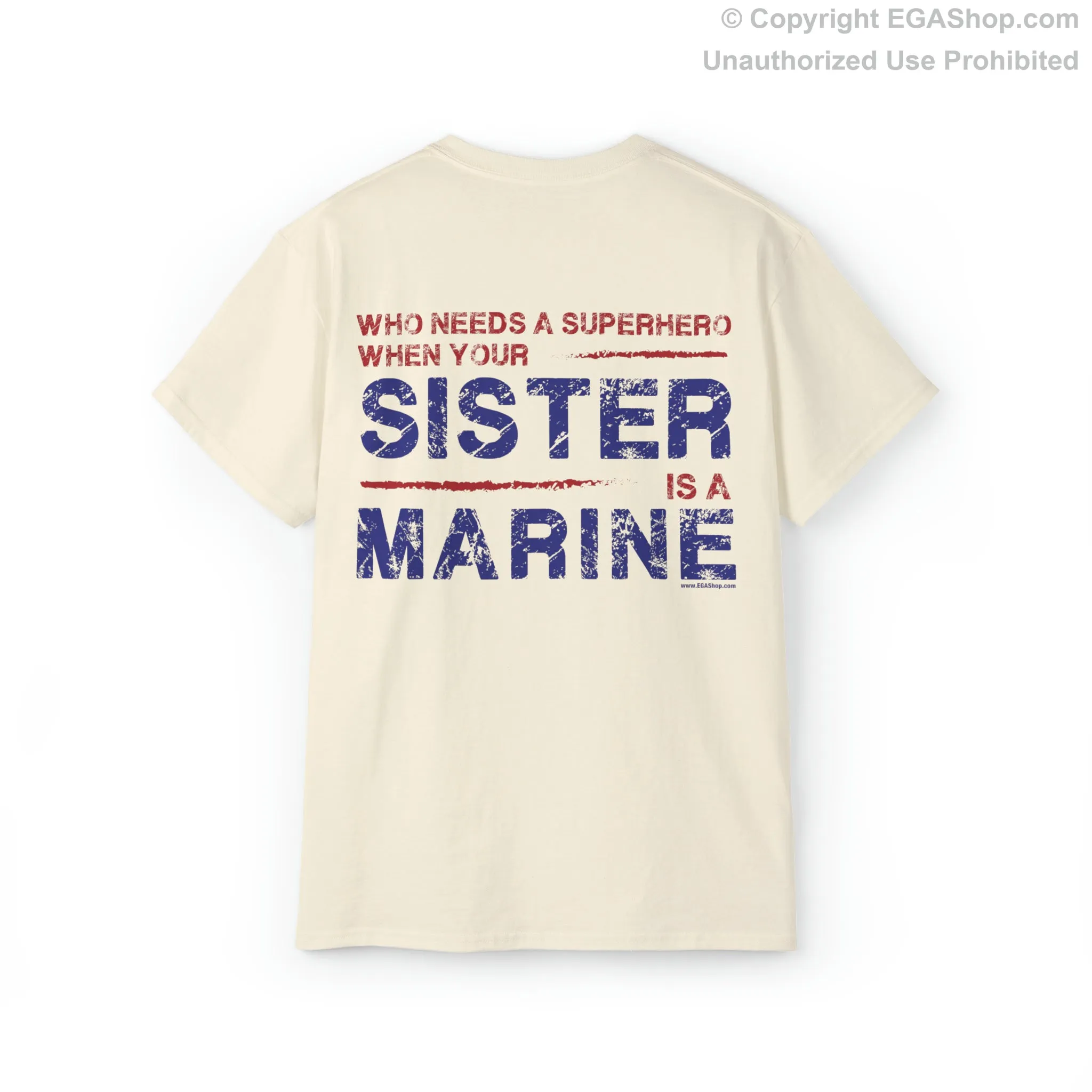 T-Shirt: Superhero, SISTER is a Marine (color choices)