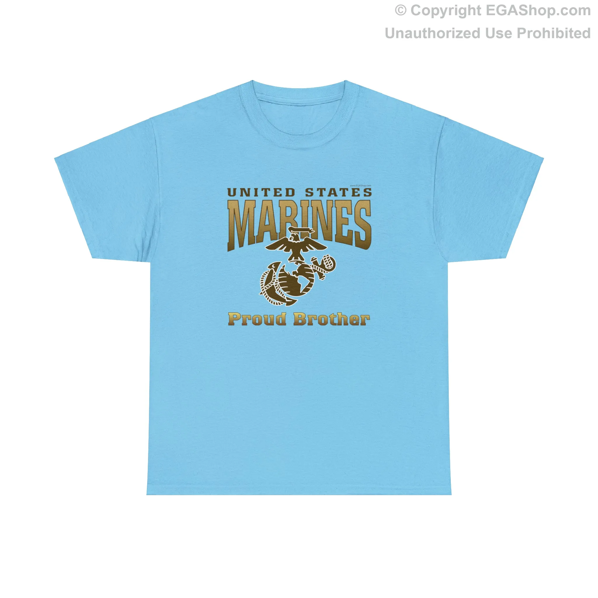 T-Shirt: United States Marines Proud Brother